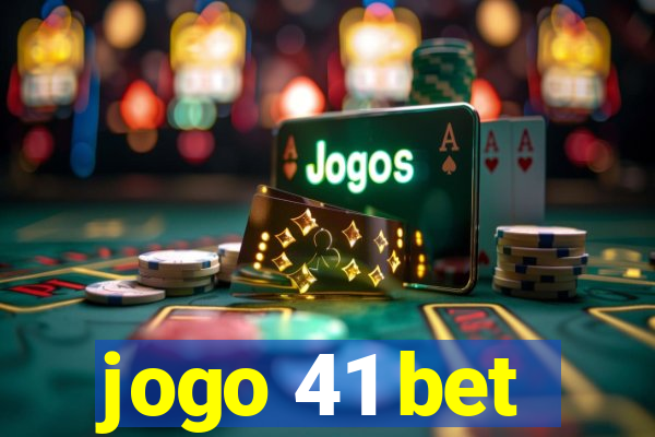 jogo 41 bet